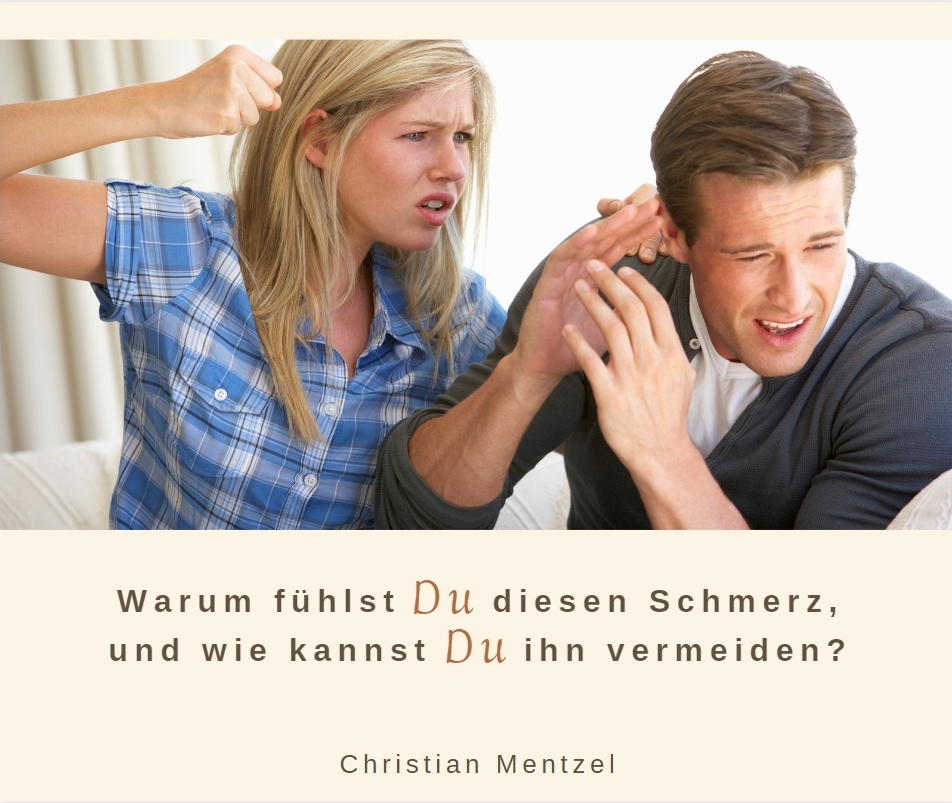 Mehr über den Artikel erfahren Wie Streit in der Beziehung vermeiden, warum fühlst Du Schmerz?