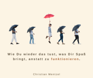 Mehr über den Artikel erfahren Du lebst nicht, wenn Du dich ständig anpasst – fang an zu leben!